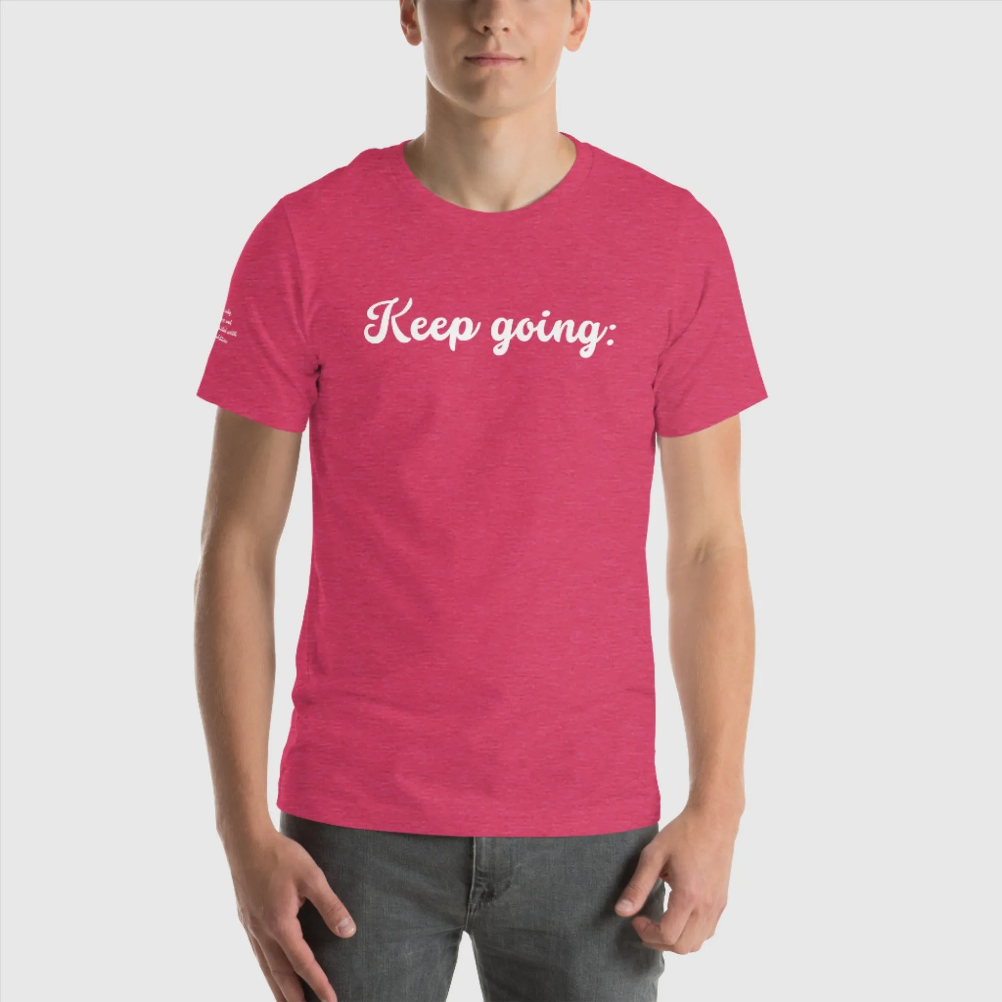 Unisex 100 Reasons to Keep Going Sweatshirt T-Shirt